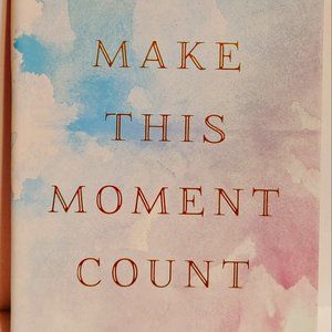 Eccolo - Make This Moment Count - Watercolor Style Journal - 6" x 8"